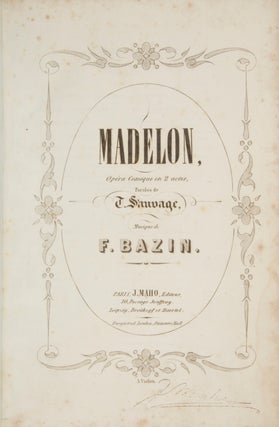 Item #29327 Madelon, Opéra Comique en 2 actes, Paroles de T. Sauvage. [Piano-vocal score]....