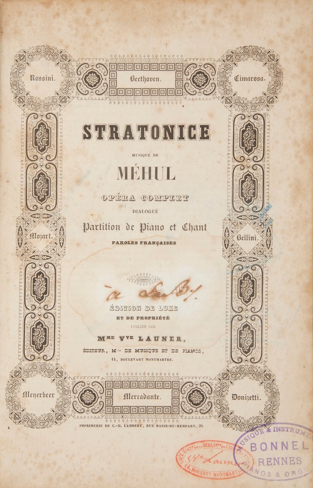 Item #29329 Stratonice ... Opéra Complet Dialogué Partition de Piano et Chant Paroles Françaises Édition de Luxe et de Propriété. [Piano-vocal score]. Etienne-Nicolas MÉHUL.