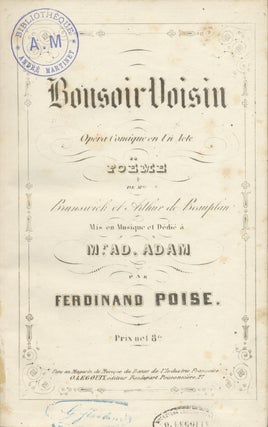Item #29342 Bonsoir Voisin Opéra Comique en Un Acte Poëme de Mrs. Brunswick et Arthur....