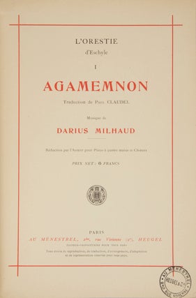 Item #29364 [Op. 14]. Agamemnon Traduction de Paul Claudel ... Réduction par l'Auteur pour Piano...