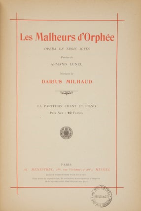 Item #29384 [Op. 85]. Les Malheurs d'Orphée Opéra en Trois Actes Paroles de Armand Lunel....