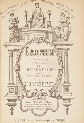 Item #29437 Carmen Opéra en 4 actes Tiré de la nouvelle de Prosper Merimee Poéme. Georges BIZET