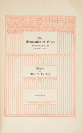 Item #29519 [Op. 24, BWV III]. The Damnation of Faust Dramatic Legend in Four Parts ... Vocal...