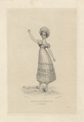 Item #29757 Madlle. [Maria] Mercandotti in Cendrillon. Engraving by Rob't. Cooper (fl. 1795-1836)...