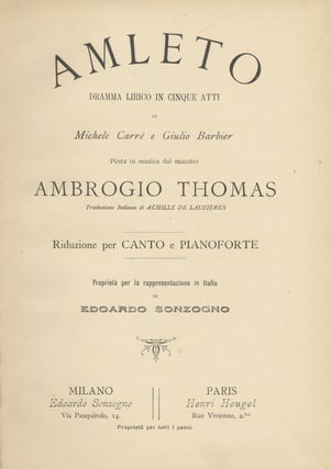 Item #29909 Amleto Dramma Lirico in Cinque Atti di Michele Carré e Giulio Barbier Posto....