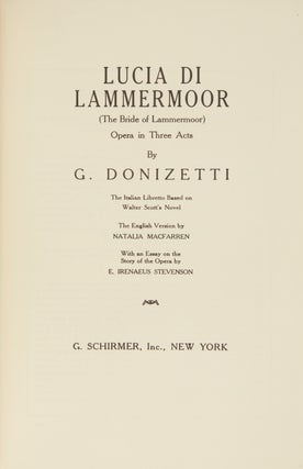 Item #30261 Lucia di Lammermoor (The Bride of Lammermoor) Opera in Three Acts ... The Italian...