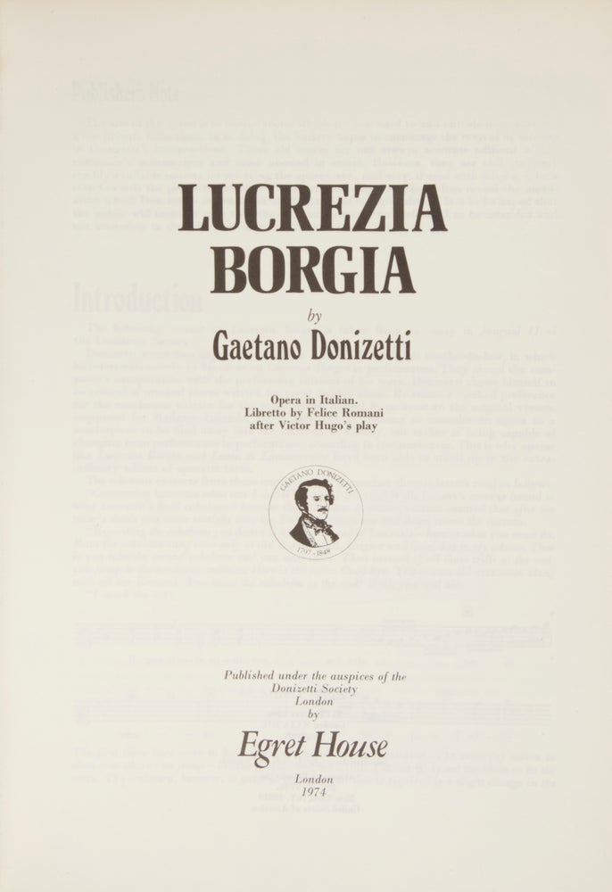 Item #30266 Lucrezia Borgia ... Opera in Italian. Libretto by Felice Romani after Victor Hugo's play. [Piano-vocal score]. Gaetano DONIZETTI.