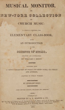 Item #30636 Musical Monitor, or New-York Collection of Church Music: to which is prefixed, the...