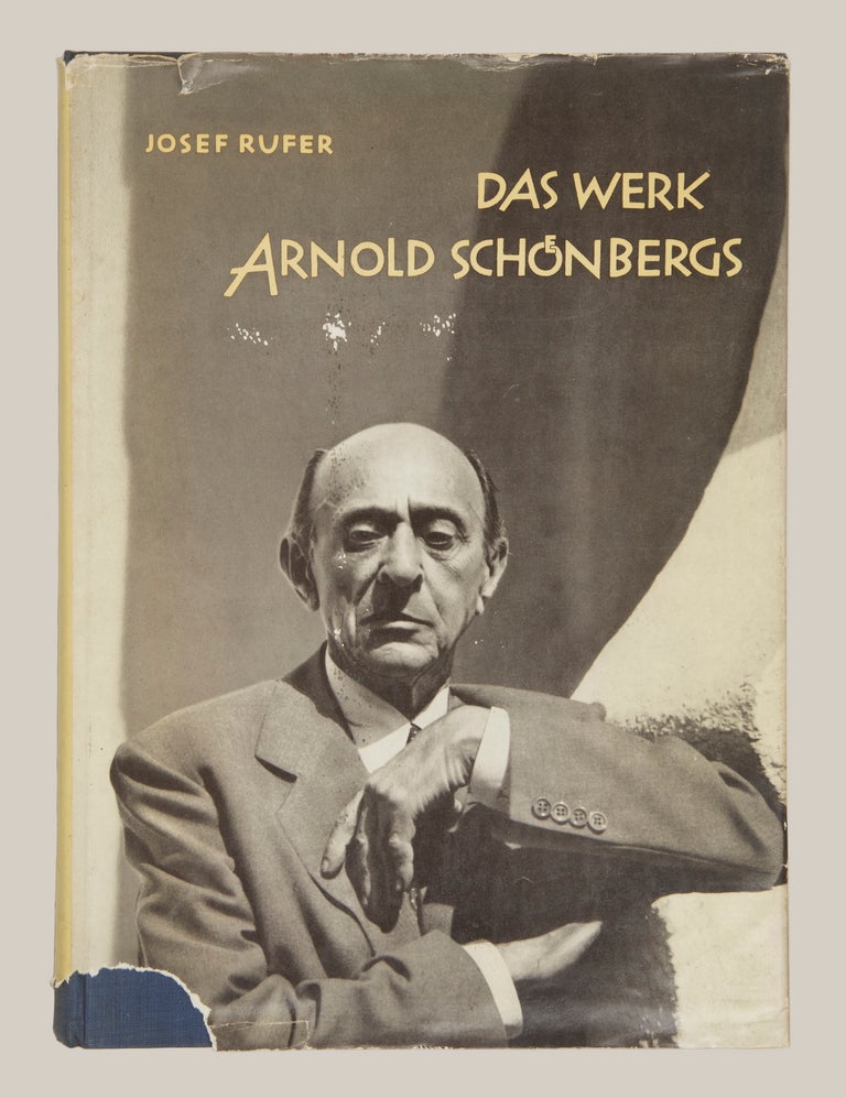 Item #30862 Das Werk Arnold Schönbergs. Mit 10 Bildern und 25 Handschriften-Faksimiles. SCHOENBERG, Josef Rufer.