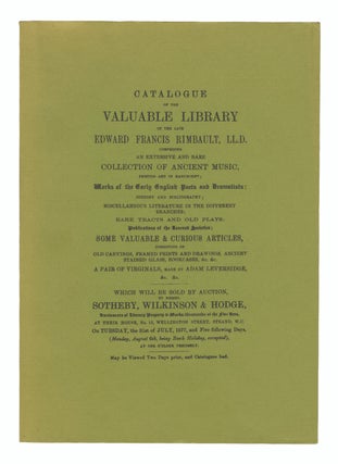 Item #31094 Catalogue of the Music Library of Edward Francis Rimbault Sold at London 31 July - 7...