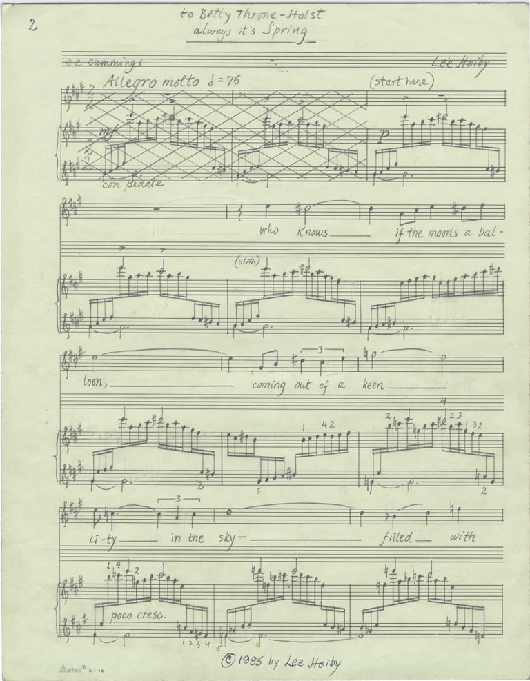 Item #31138 Always it's Spring; What If...?; Jabberwocky. Autograph musical manuscripts of three songs for voice and piano in their revised [?]final versions made in preparation for an edition of the three songs as a group. Lee HOIBY.