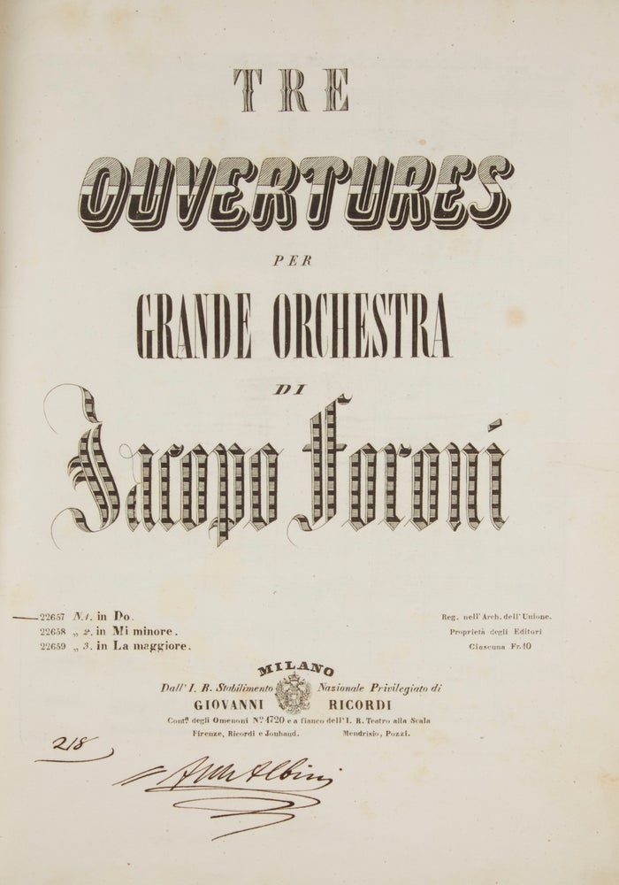 Item #31292 Tre Ouvertures per Grande Orchestra ... No. 1 [-3] ... Ciascuna Fr.10. Jacopo FORONI.