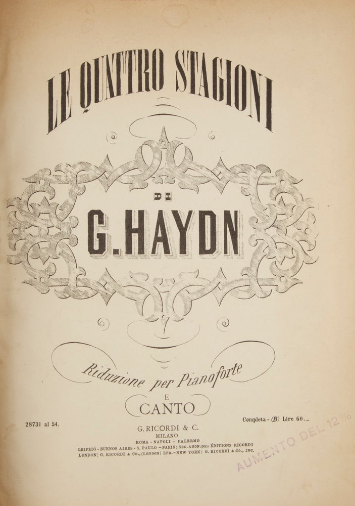 Item #31315 [H. XXI:3]. Le Quattro Stagioni ... Riduzione per Pianoforte e Canto ... Completa-(B) Lire 60. [Piano-vocal score]. Joseph HAYDN.