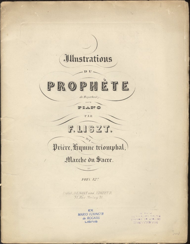 Item #31566 [LW A165/1]. Illustrations du Prophète ... No.1 Prière, Hymne triomphal, Marche du Sacre. Franz LISZT.