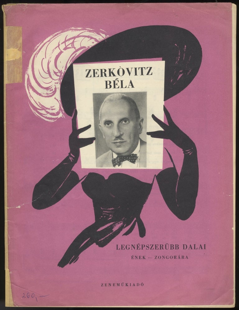 Item #31987 Legnépszerübb dalai [His Most Popular Songs]. Ének - Zongorára. Béla ZERKOVITZ.