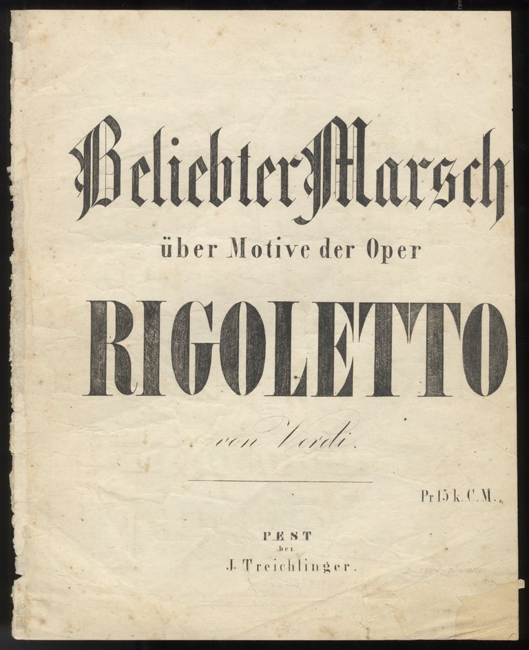 Item #32005 Beliebter Marsch über Motive der Oper Rigoletto ... Pr 15 k. C.M. Giuseppe VERDI.