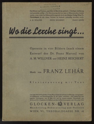 Item #32043 Wo die Lerche singt ... Operette in vier Bildern (nach einem Entwurf des. Franz...