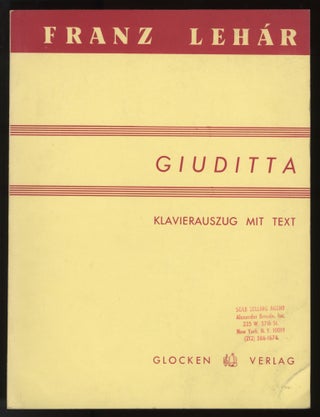Item #32046 Giuditta. Musikalische Komödie in 5 Bildern. Buch von Paul Knepler und Fritz...