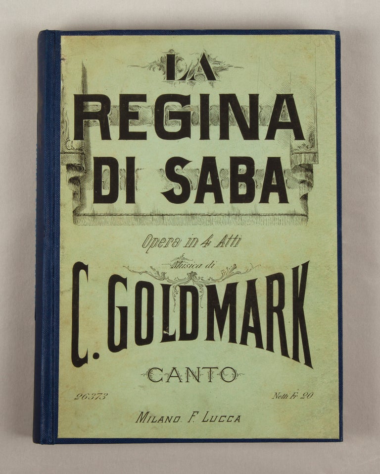 Item #32145 La Regina di Saba. [Piano-vocal score]. Karl GOLDMARK.