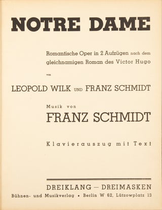 Item #32160 Notre Dame. [Piano-vocal score]. Franz SCHMIDT