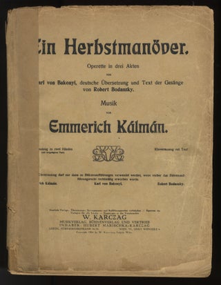 Item #32176 Ein Herbstmanöver. Operette in drei Akten von Karl von Bakonyi. Deutsche...