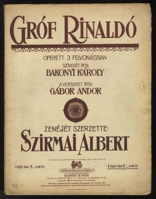 Item #32198 Gróf Rinaldó. [Excerpts in piano-vocal score]. Albert SZIRMAI