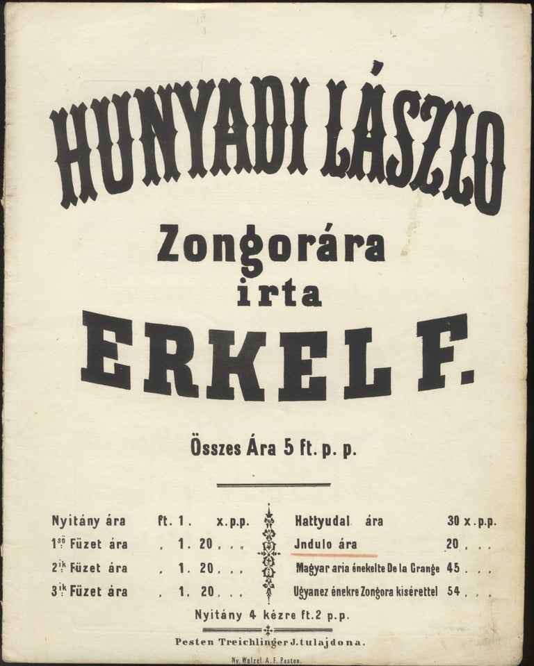 Item #32273 Hunyadi László ... Indulo. [March for solo piano]. Ferenc ERKEL.