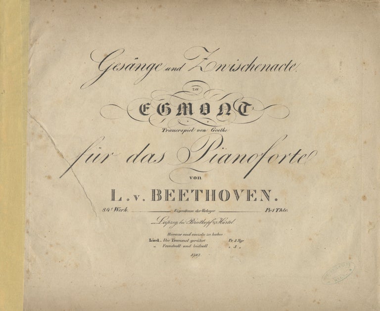Item #33094 [Op. 84]. Gesänge und Zwischenacte zu Egmont [Piano-vocal score]. Ludwig van BEETHOVEN.