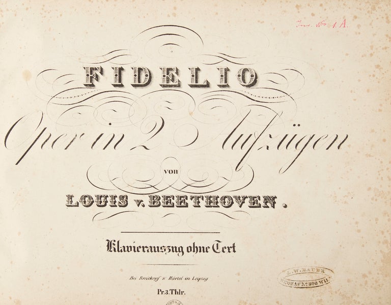 Item #33114 [Op. 72]. Fidelio. [Piano score]. Ludwig van BEETHOVEN.