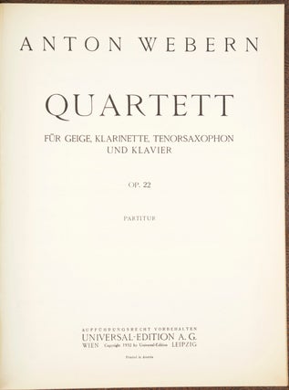 Item #33357 [Op. 22]. Quartett für Geige, Klarinette, Tenorsaxophon und Klavier [Score]. Anton...