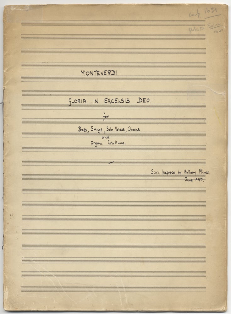 Item #33594 Gloria in Excelsis Deo [Claudio] Monteverdi [arranged] for Brass, Strings, Solo Voices, Chorus and Organ Continuo. Autograph musical manuscript full score. 1947. Anthony MILNER, arr.