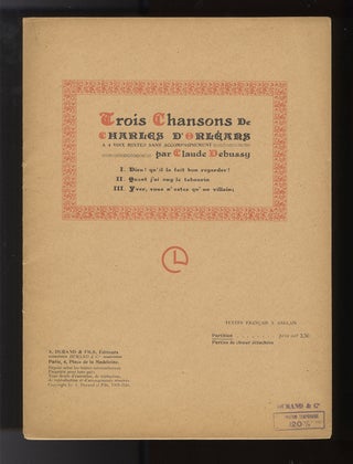 Item #33660 Trois Chansons de Charles d'Orleans à 4 voix mixtes sans accompagnement ... I....