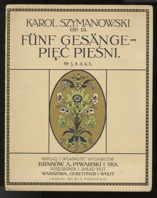 Item #33691 [Op. 13, nos. 1 and 4]. Fünf Gesänge – Pięć pieśni [Voice and piano]. Karol...
