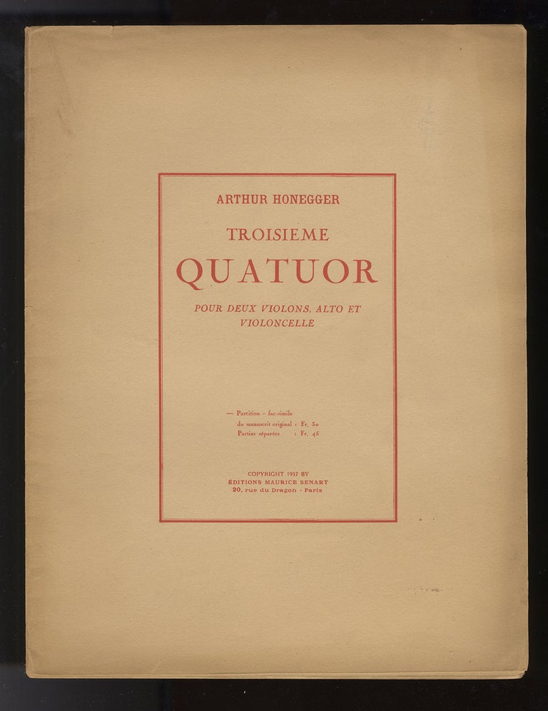 Item #33825 Troisieme quatuor [Facsimile of the autograph full score]. Arthur HONEGGER.