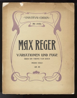 Item #34277 [Op. 81]. Variationen und Fuge über ein Thema von J.S. Bach [Solo piano]. Max REGER