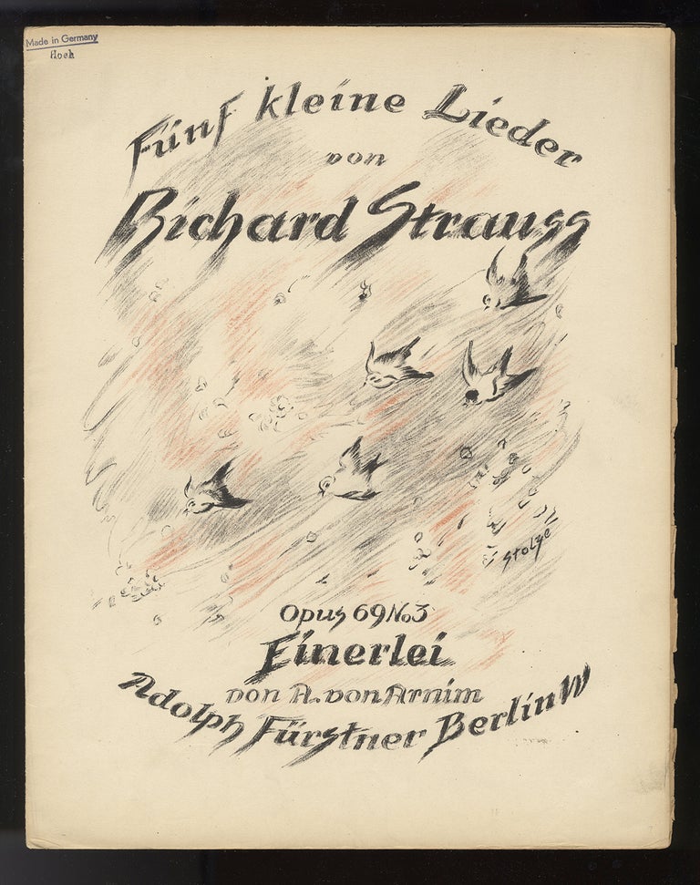 Item #34542 [Op. 69 no. 3] Fünf kleine Lieder nach Gedichten von A. von Arnim und H. Heine ... 3. Einerlei. [Piano-vocal score]. Richard STRAUSS.