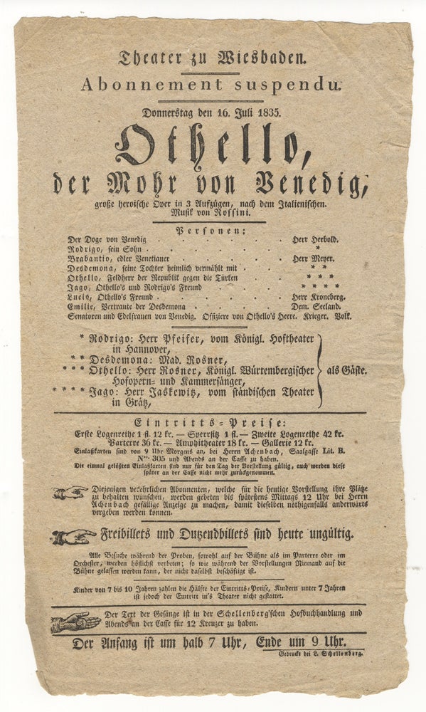 Item #34648 Broadside playbill for a performance of Rossini's opera Othello at the Teater zu Wiesbaden on 16 July 1835. Gioachino ROSSINI.