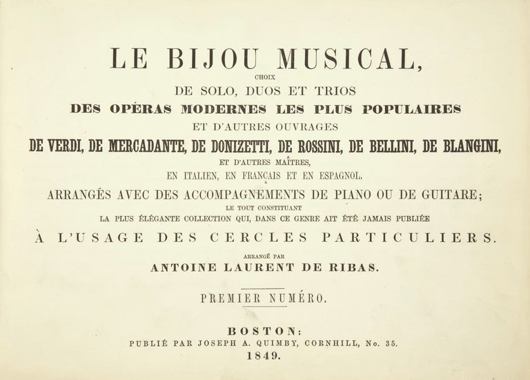 Item #34671 Le Bijou Musical: choix de solo, duos et trios des opéras modernes les plus populaires. Antoine Laurent de fl. 1850 RIBAS, arr.