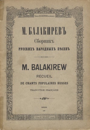 Item #34767 Recueil de chants populaires russes, notés et harmoniesés par M. Balakirev. Mily...