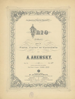 Item #34772 [Op. 32]. Trio (D-Moll.) pour le Piano, Violon et Violoncelle ... Op. 32. Anton ARENSKY