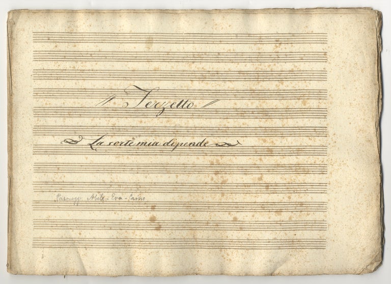 Item #34845 Terzetto "La sorte mia dipende." [Musical manuscript]. Early 19th century. ANON.