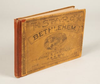Item #34879 The Star of Bethlehem. A Collection of Church-Tunes, Anthems, Choruses and Glees....