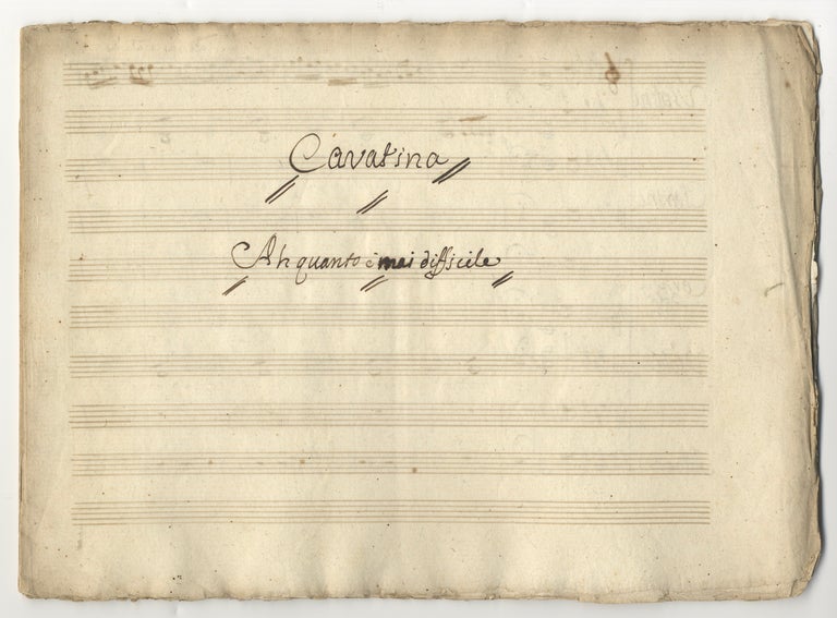 Item #34924 Cavatina. Ah quanto e mai difficile. [Musical manuscript]. Italy, ca. 1800-20. Giovanni ?LIVERATI.