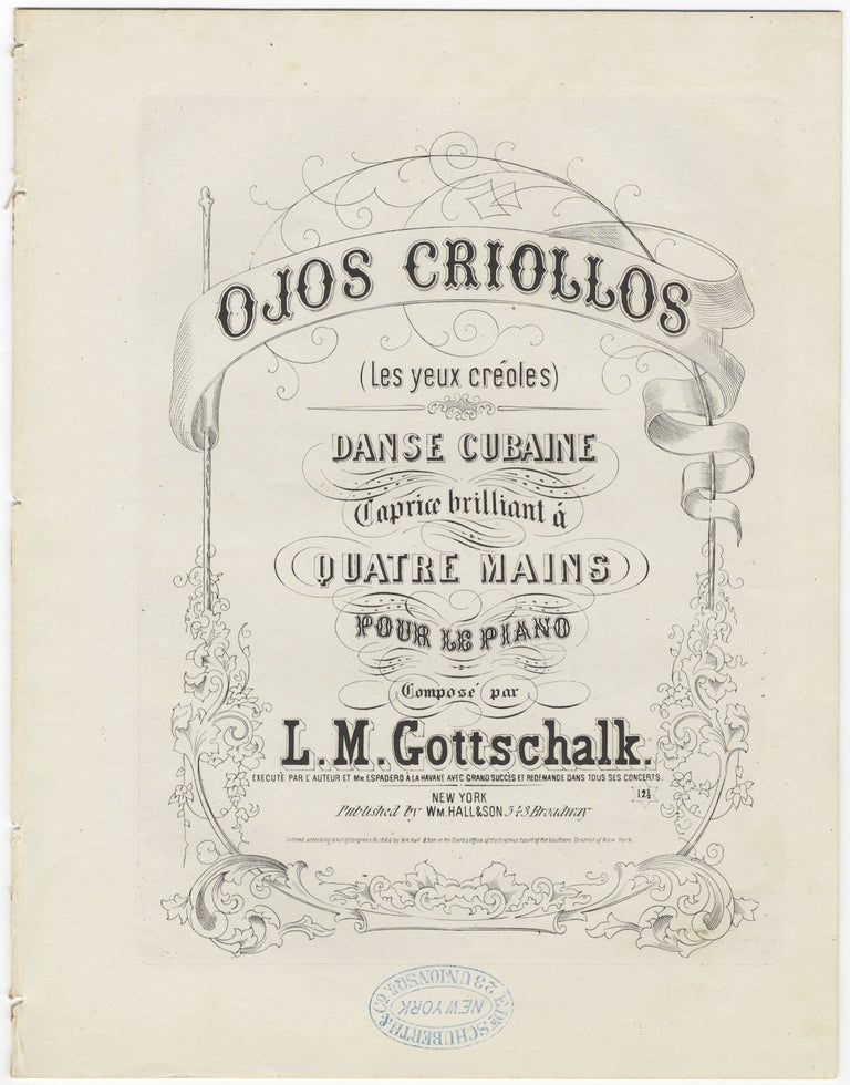 Item #35001 [D-105]. Ojos criollos (Les yeux créoles) Danse Cubaine Caprice brillant á quatre mains. Louis Moreau GOTTSCHALK.