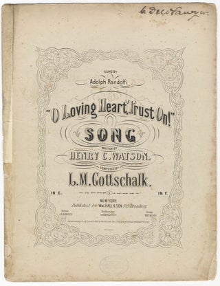 Item #35018 [D-106]. O Loving Heart, Trust On! Song written by Henry C. Watson ... In F. Louis...
