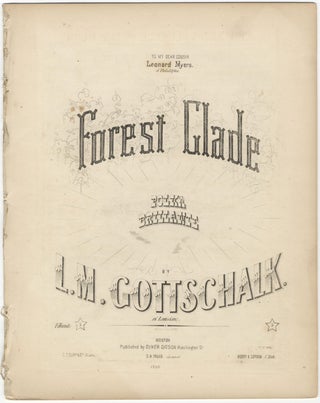 Item #35019 [D-58]. Forest Glade Polka Brillante. Louis Moreau GOTTSCHALK