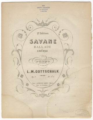 Item #35025 [D-135]. Savane Ballade Créole, pour piano ... Pr. 7f. 50c. ... 2e. Edition. Louis...