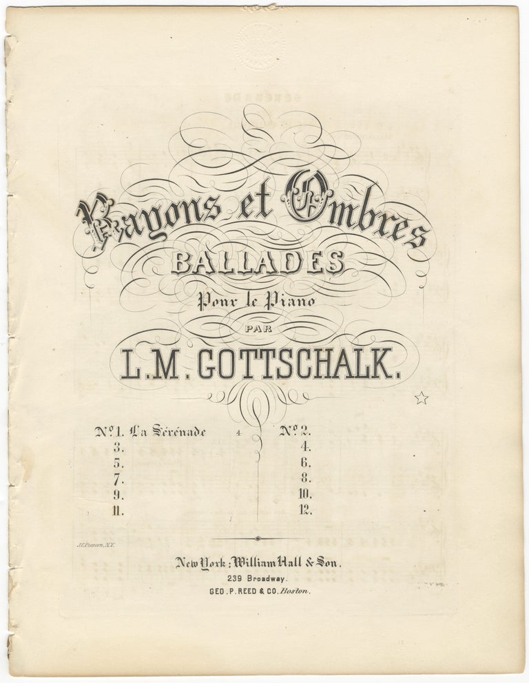 Item #35032 [D-85]. Rayons et Ombres Ballades pour le piano ... No. 1. La Sérénade. Louis Moreau GOTTSCHALK.