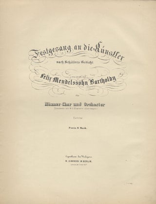 Item #35282 [Op. 68]. Festgesang an die Künstler [Score and parts]. Felix MENDELSSOHN