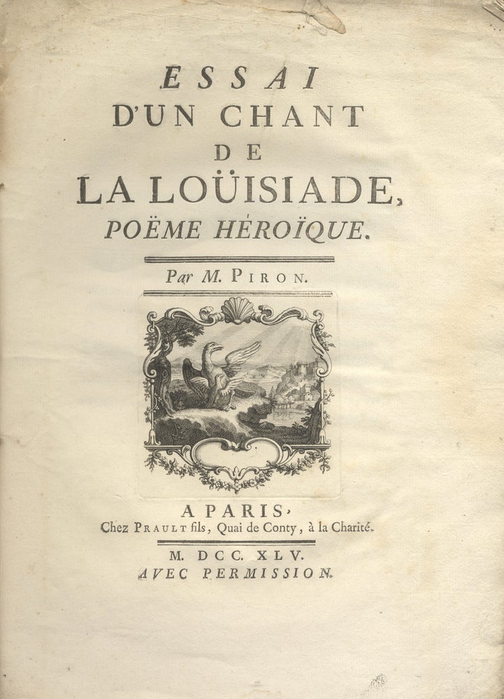 Item #35781 Essai d'un chant de la Loüisiade, poëme héroïque. Alexis PIRON.